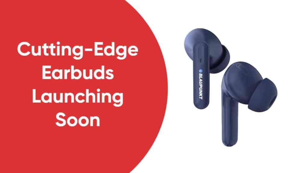 Get Ready for the Future of Wireless Audio: Cutting-Edge Earbuds Launching Soon!