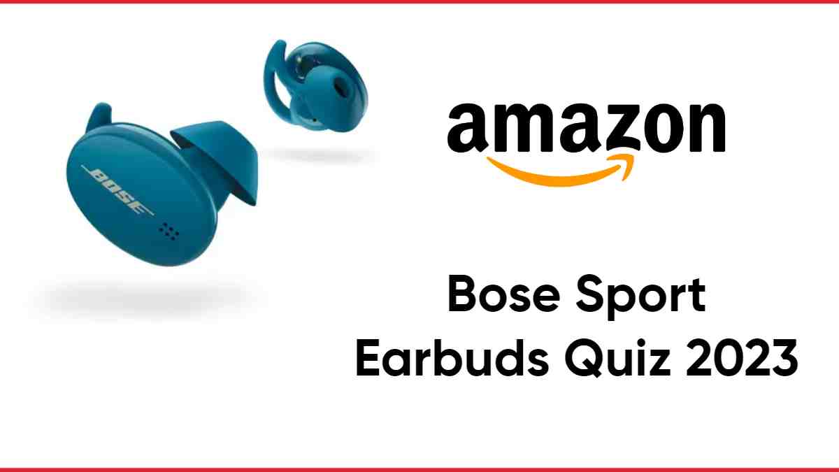 Bose Sport Earbuds Quiz 2023